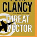 Cover Art for 9781491510773, Threat Vector (Jack Ryan Novels) by Lou Diamond Phillips