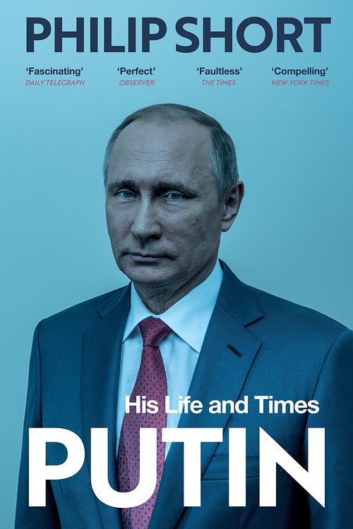 Cover Art for 9781784700935, Putin: The explosive and extraordinary new biography of Russia’s leader by Philip Short