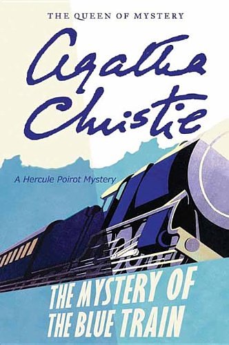 Cover Art for 9781611739886, The Mystery of the Blue Train by Agatha Christie