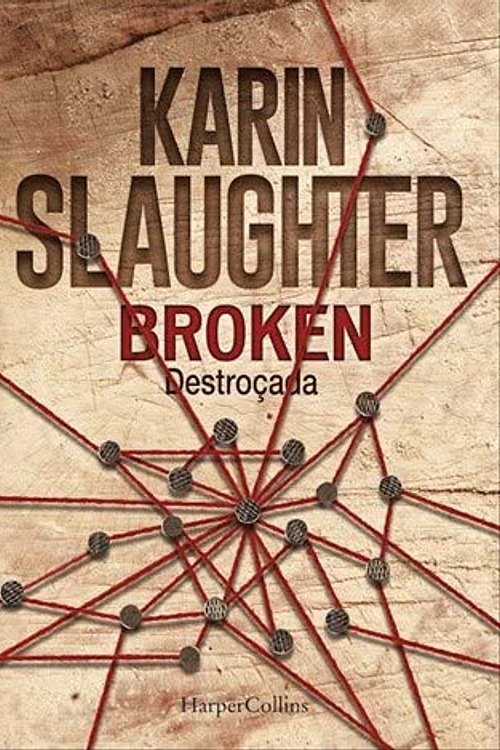 Cover Art for 9788416502738, Broken - Destroçada by Karin Slaughter
