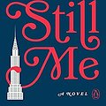 Cover Art for 9780525505976, Still Me by Jojo Moyes