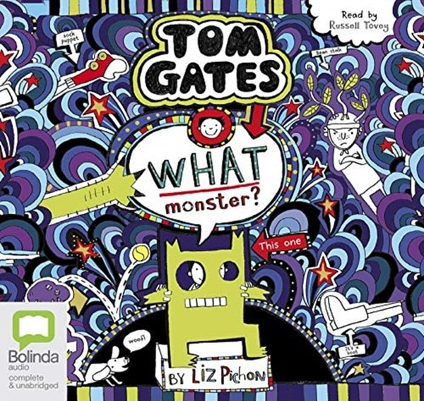 Cover Art for 9781489479396, What Monster?: 15 (Tom Gates) by Liz Pichon