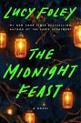 Cover Art for 9780063003125, The Midnight Feast by Lucy Foley