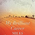 Cover Art for 9781844088164, My Brilliant Career by Miles Franklin