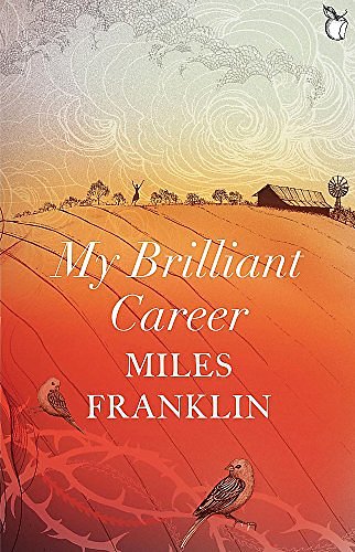 Cover Art for 9781844088164, My Brilliant Career by Miles Franklin