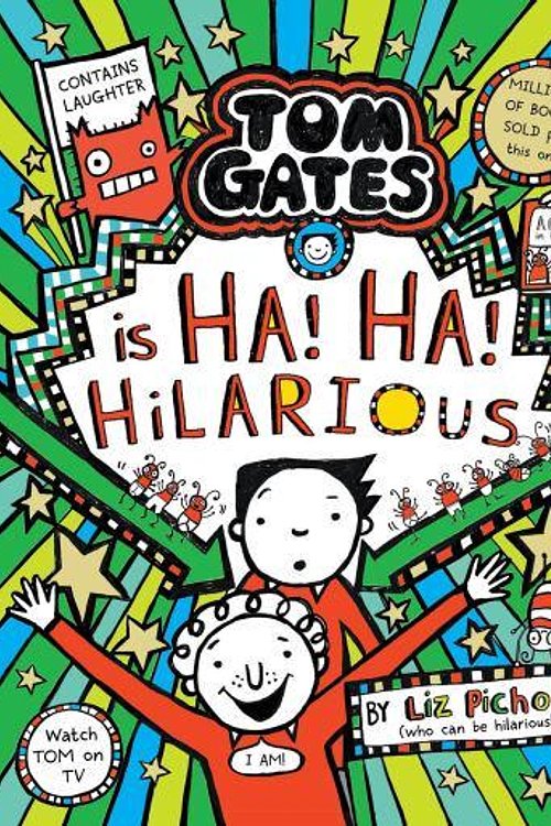 Cover Art for 9781407191126, Tom Gates Ha! Ha! Hilarious HB by Liz Pichon