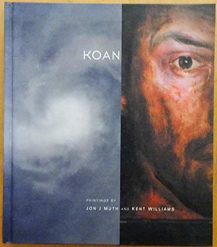 Cover Art for 9780964206939, Koan Paintings by Jon J.Muth and Kent Williams by Jose Villarrubia