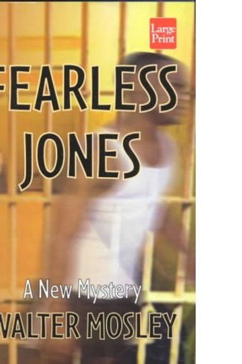 Cover Art for 9781587240508, Fearless Jones by Walter Mosley