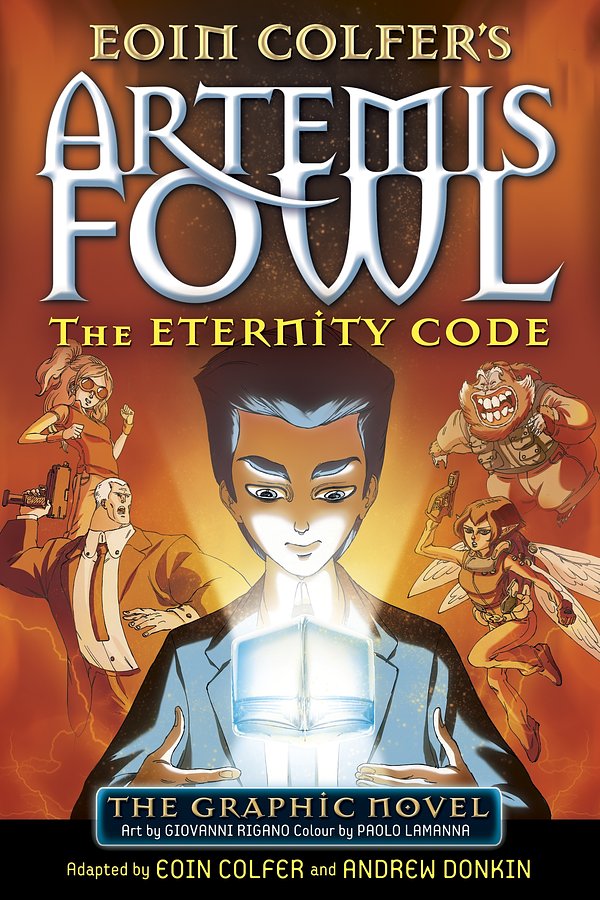 Cover Art for 9780141350264, Artemis Fowl: The Eternity Code Graphic Novel by Eoin Colfer, Andrew Donkin, Eoin Colfer And Andrew Donkin