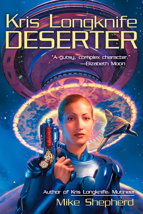 Cover Art for 9781440622335, Kris Longknife: Deserter by Mike Shepherd