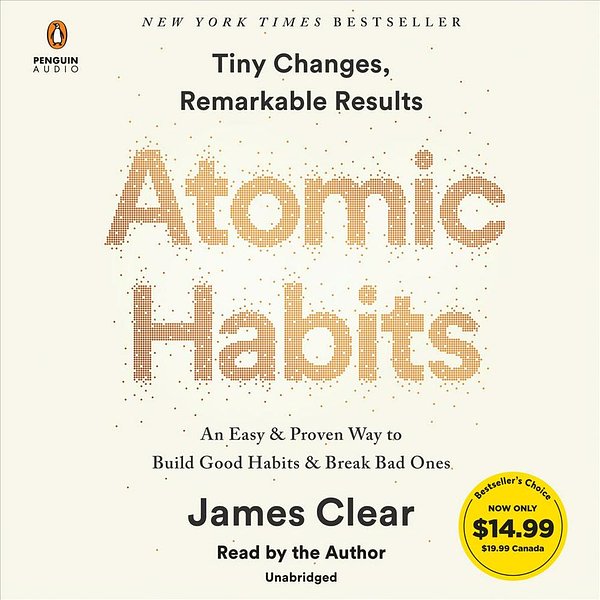 Cover Art for 9780593207093, Atomic Habits: Tiny Changes, Remarkable Results by James Clear