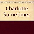 Cover Art for 9780844666730, Charlotte Sometimes by Penelope Farmer