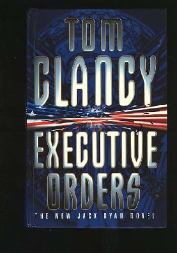 Cover Art for 9780002255844, Executive Orders by Tom Clancy