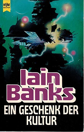 Cover Art for 9783453058279, Ein Geschenk der Kultur by Iain Banks