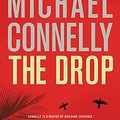 Cover Art for 9780316069410, The Drop by Michael Connelly