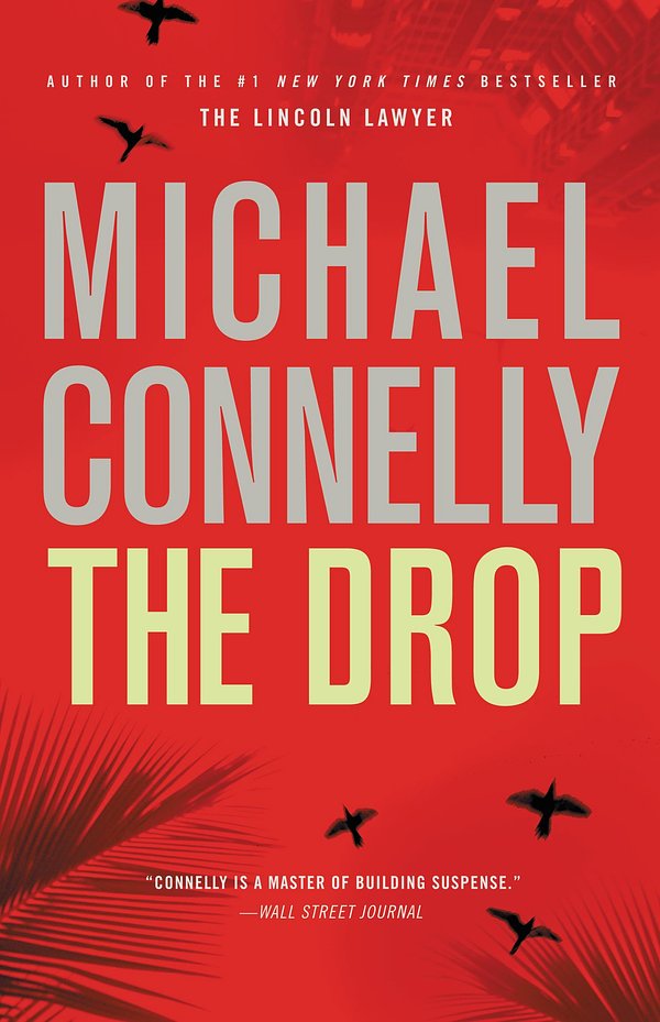 Cover Art for 9780316069410, The Drop by Michael Connelly