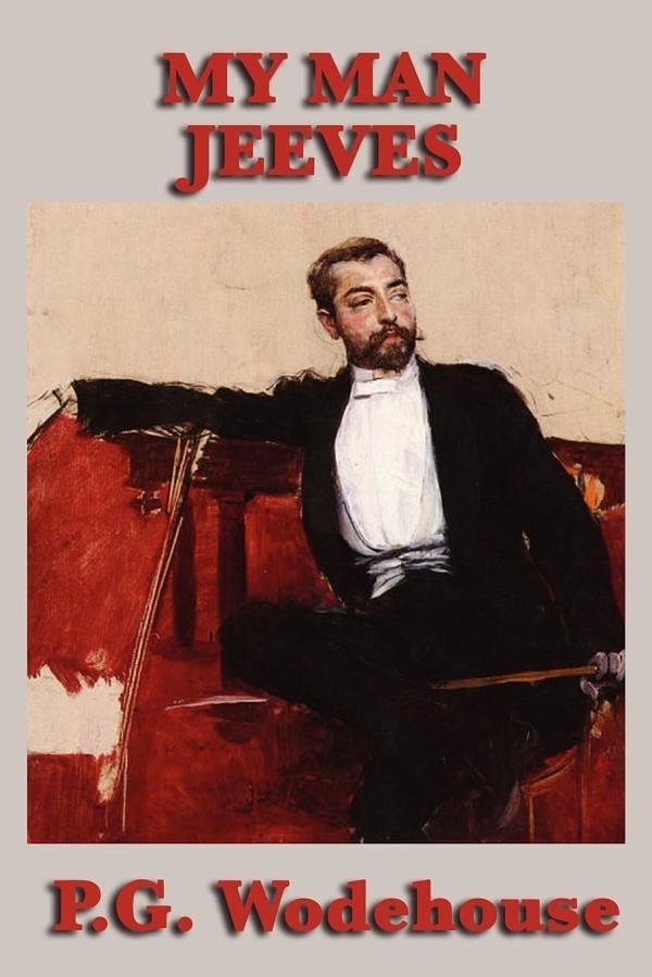 Cover Art for 9781625584663, My Man Jeeves by P G Wodehouse