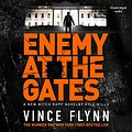 Cover Art for B095J6QYR8, Enemy at the Gates by Vince Flynn, Kyle Mills