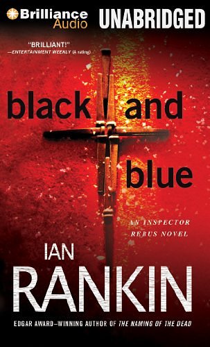 Cover Art for 9781480523678, Black and Blue by Ian Rankin