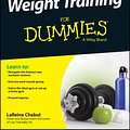 Cover Art for 9781118940747, Weight Training For Dummies by LaReine Chabut