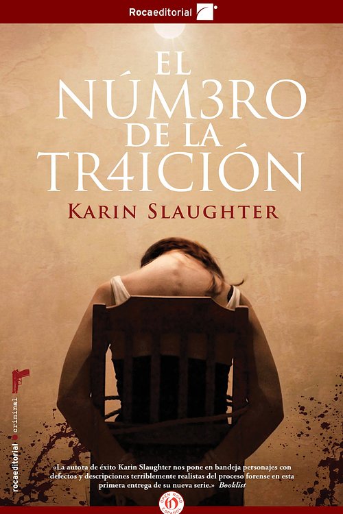 Cover Art for 9781497680784, El número de la traición by Karin Slaughter, Juan Castilla Plaza