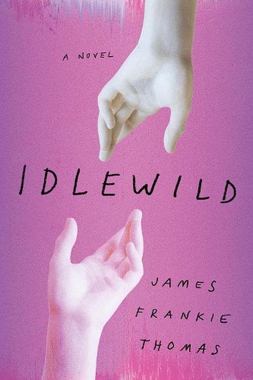 Cover Art for 9781419769146, Idlewild: A Novel by Thomas, James Frankie
