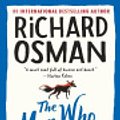 Cover Art for 9780593489628, The Man Who Died Twice by Richard Osman