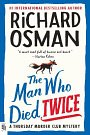 Cover Art for 9780593489628, The Man Who Died Twice by Richard Osman