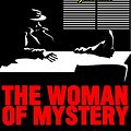 Cover Art for B079JT7PXV, The Woman of Mystery by Maurice Leblanc