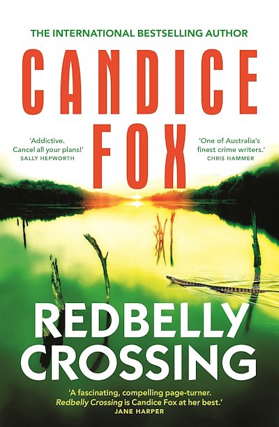 Cover Art for 9781761345548, Redbelly Crossing by Candice Fox