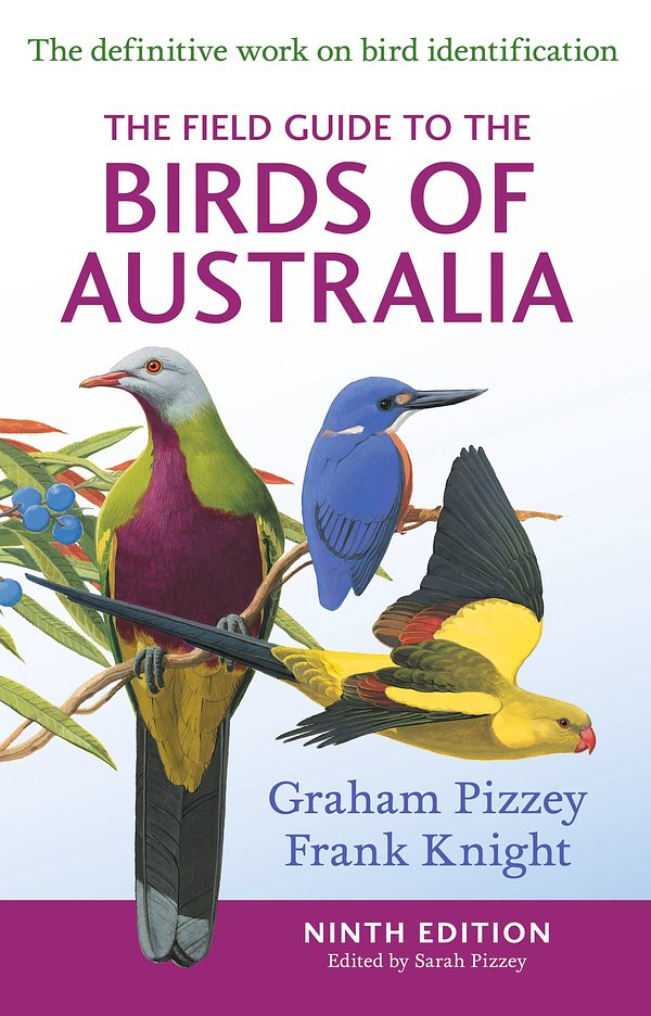 Cover Art for 9780732291938, The Field Guide to the Birds of Australia 9th Edition by Graham Pizzey