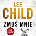 Cover Art for 9788379857104, Zmus mnie by Lee Child