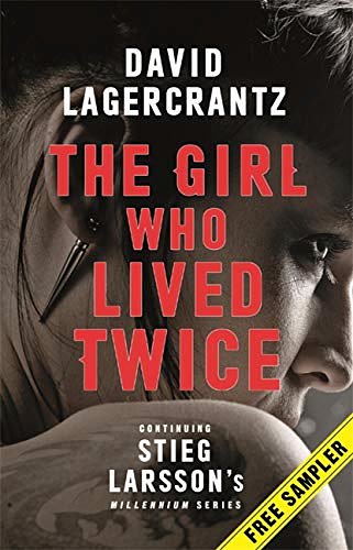 Cover Art for B07TS692W9, The Girl Who Lived Twice by David Lagercrantz