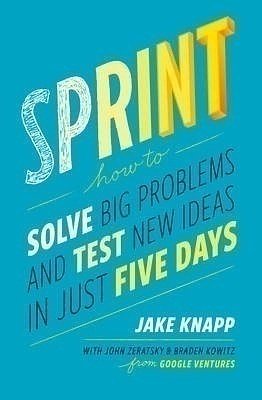 Cover Art for 9780593077221, Sprint by Jake Knapp, John Zeratsky, Braden Kowitz