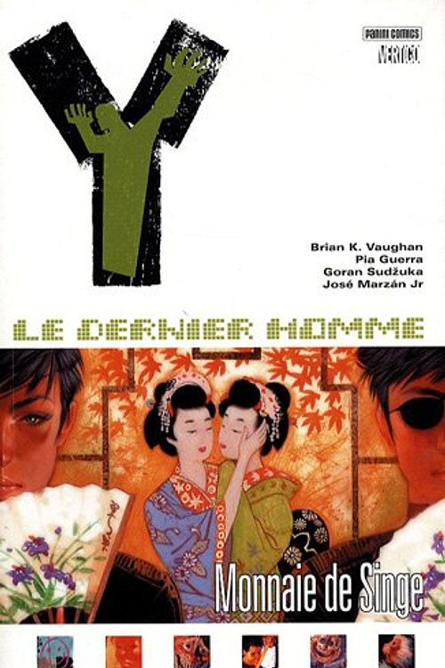 Cover Art for 9782809406849, Y : le dernier homme, Tome 8 : Monnaie de singe by PIA GUERRA, JOSï¿½ MARZAN BRIAN K. VAUGHAN