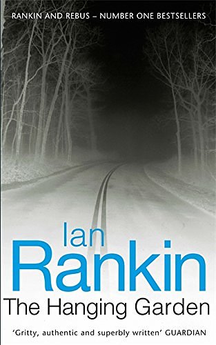 Cover Art for 9780752837703, The Hanging Garden by Ian Rankin