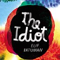 Cover Art for 9781448181582, The Idiot by Elif Batuman