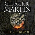 Cover Art for 9780008295585, Fire and Blood: 300 Years Before A Game of Thrones (A Targaryen History) (A Song of Ice and Fire) by George R.r. Martin