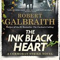 Cover Art for 9780316473538, The Ink Black Heart by Robert Galbraith