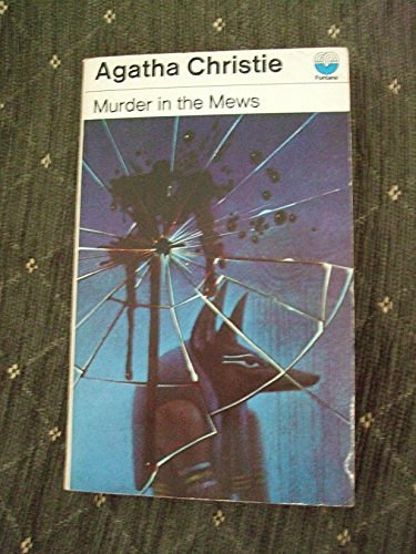 Cover Art for 9780006159995, Murder in the Mews by Agatha Christie