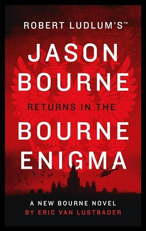 Cover Art for 9781784979461, Robert Ludlum's (TM) The Bourne Enigma by Eric Van Lustbader