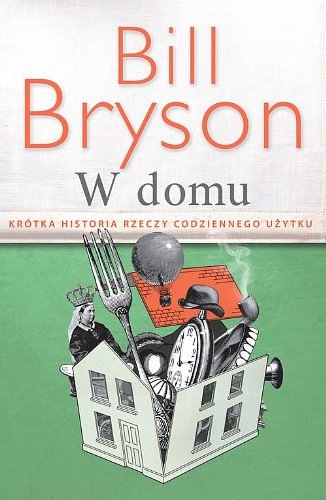 Cover Art for 9788375067002, W domu by Bill Bryson