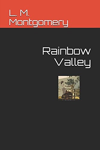 Cover Art for 9781520327198, Rainbow Valley by L. M. Montgomery