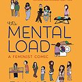 Cover Art for B07BD25KZD, The Mental Load: A Feminist Comic by Emma