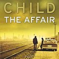 Cover Art for 9780593065709, The Affair: (Jack Reacher 16) by Lee Child