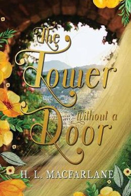 Cover Art for 9781916016347, The Tower Without a Door by H. L. Macfarlane