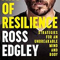 Cover Art for B07R5ZQ8CX, The Art of Resilience by Ross Edgley