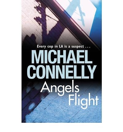 Cover Art for B00GX32D3K, [(Angels Flight)] [Author: Michael Connelly] published on (June, 2009) by Michael Connelly