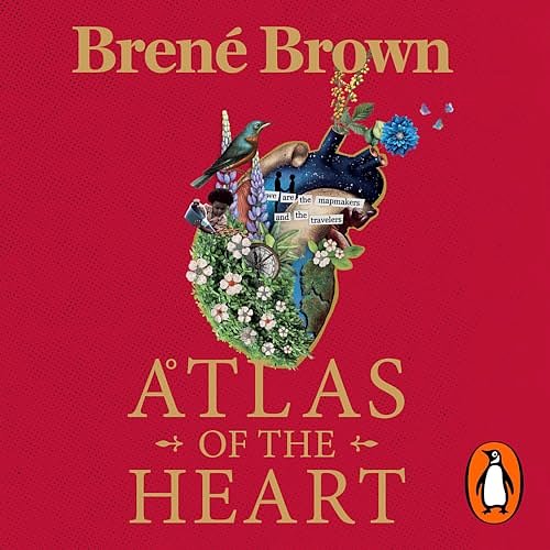 Cover Art for B09FFMH636, Atlas of the Heart by Brené Brown