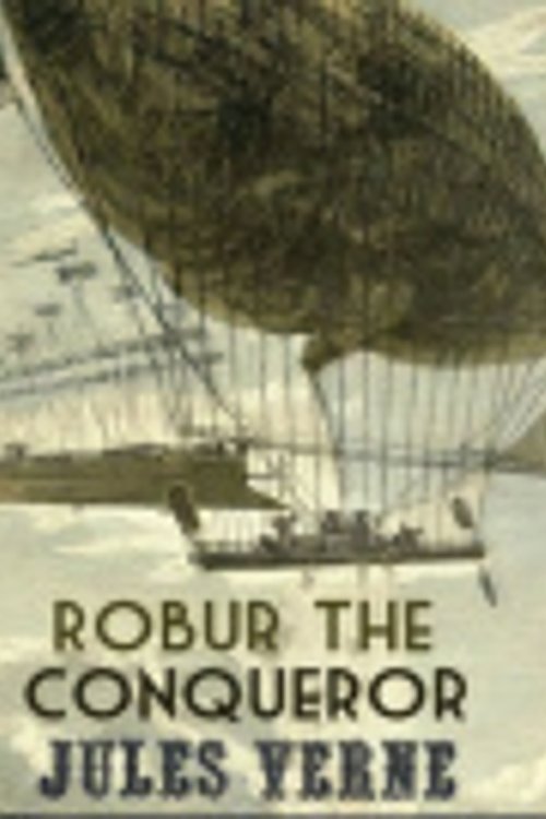 Cover Art for 9798585100543, Robur the Conqueror by Jules Verne